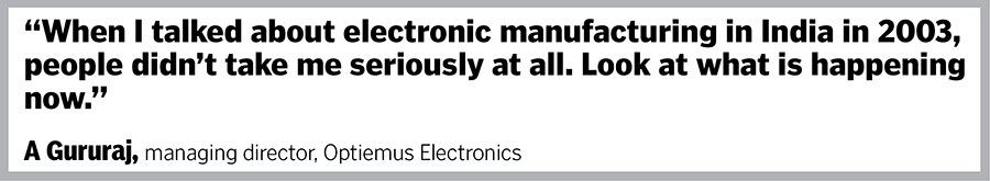  A Gururaj, former managing director at Wistron India from 2016 till 2019, joined as managing director last June. “I always wanted to work for an Indian entity,