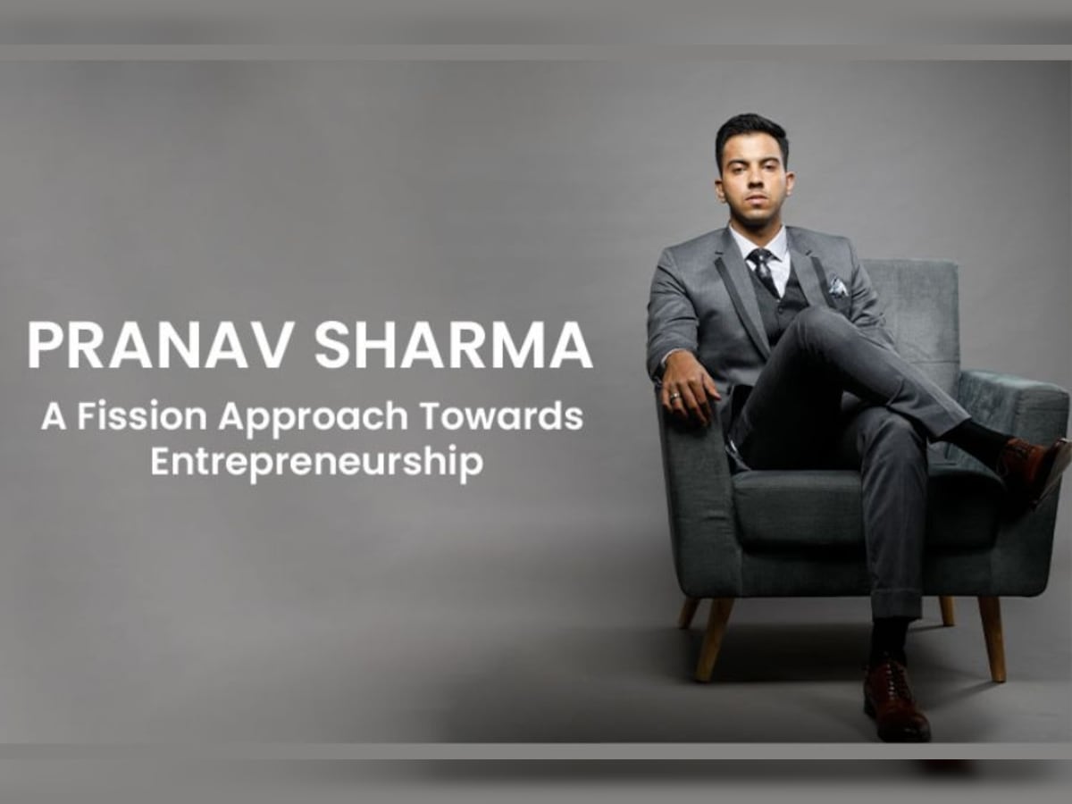 Pranav Sharma- A fission approach towards entrepreneurship