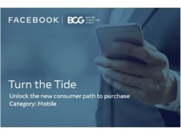 Turn the Tide with Facebook & BCG: Digital to influence 7/10 Indian mobile consumers