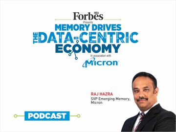 Forbes India Presents Memory Drives The Data-Centric Economy Powered By Micron Technologies