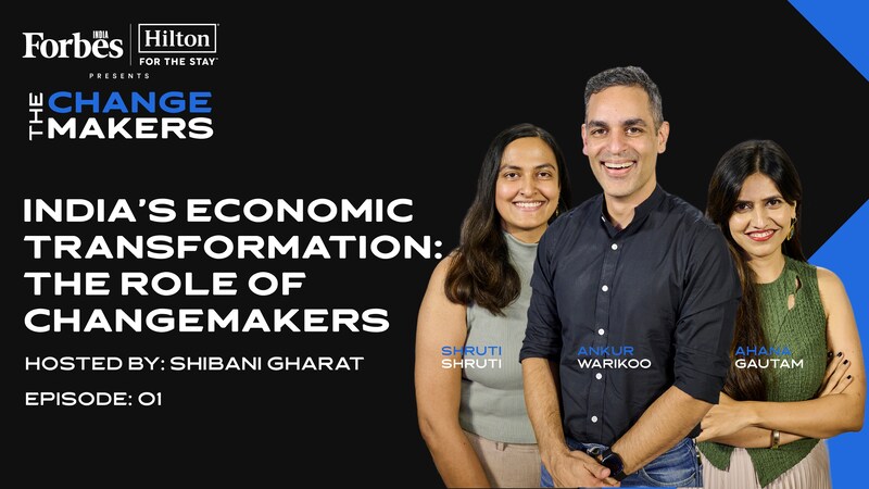 India's Economic Transformation: The Role of Changemakers - The Changemakers: Episode 1