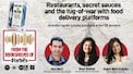 Ravi Wazir on restaurants in the age of social media and food delivery platforms