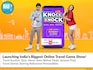 Exclusive: MakeMyTrip unveils in-app live travel gameshow 'Knock Knock'