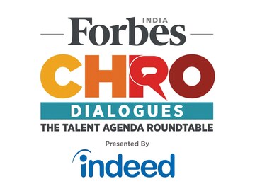 Forbes India CHRO Dialogues–The Talent Agenda Round Table