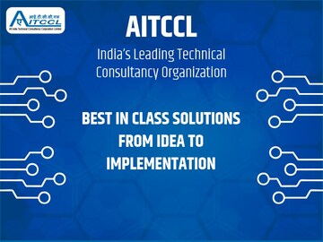 An insight into India's Leading Technical Consultancy Organization-AITCCL