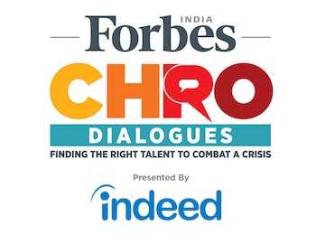 Forbes India CHRO Dialogues—Covid crisis culminates in new normal work structures