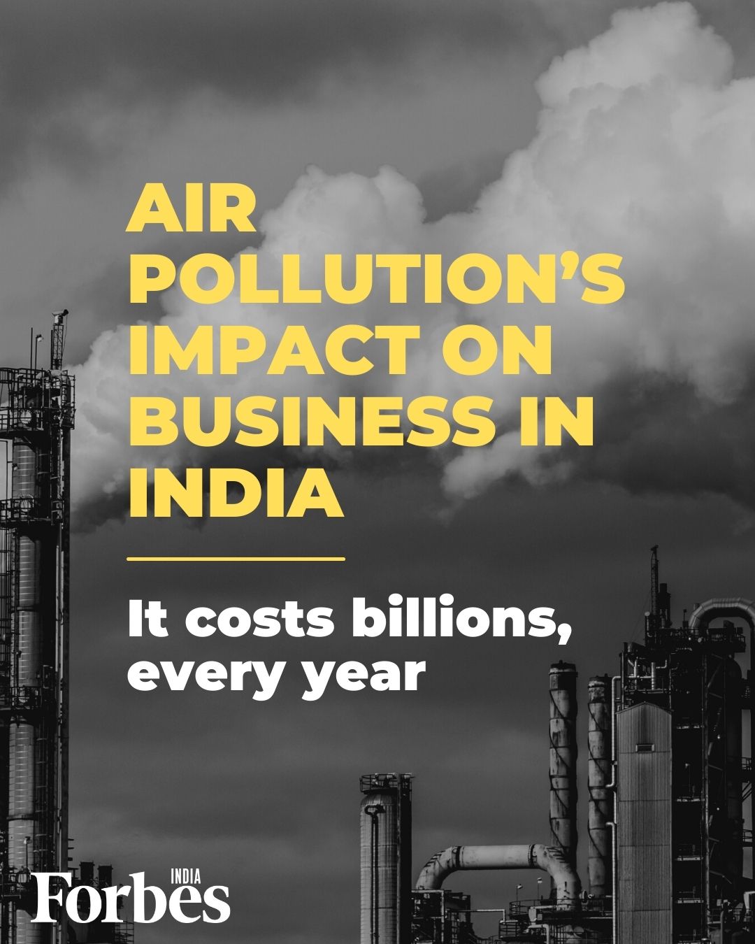 Air pollution costs Indian businesses Rs 7 lakh crore every year. Here's how