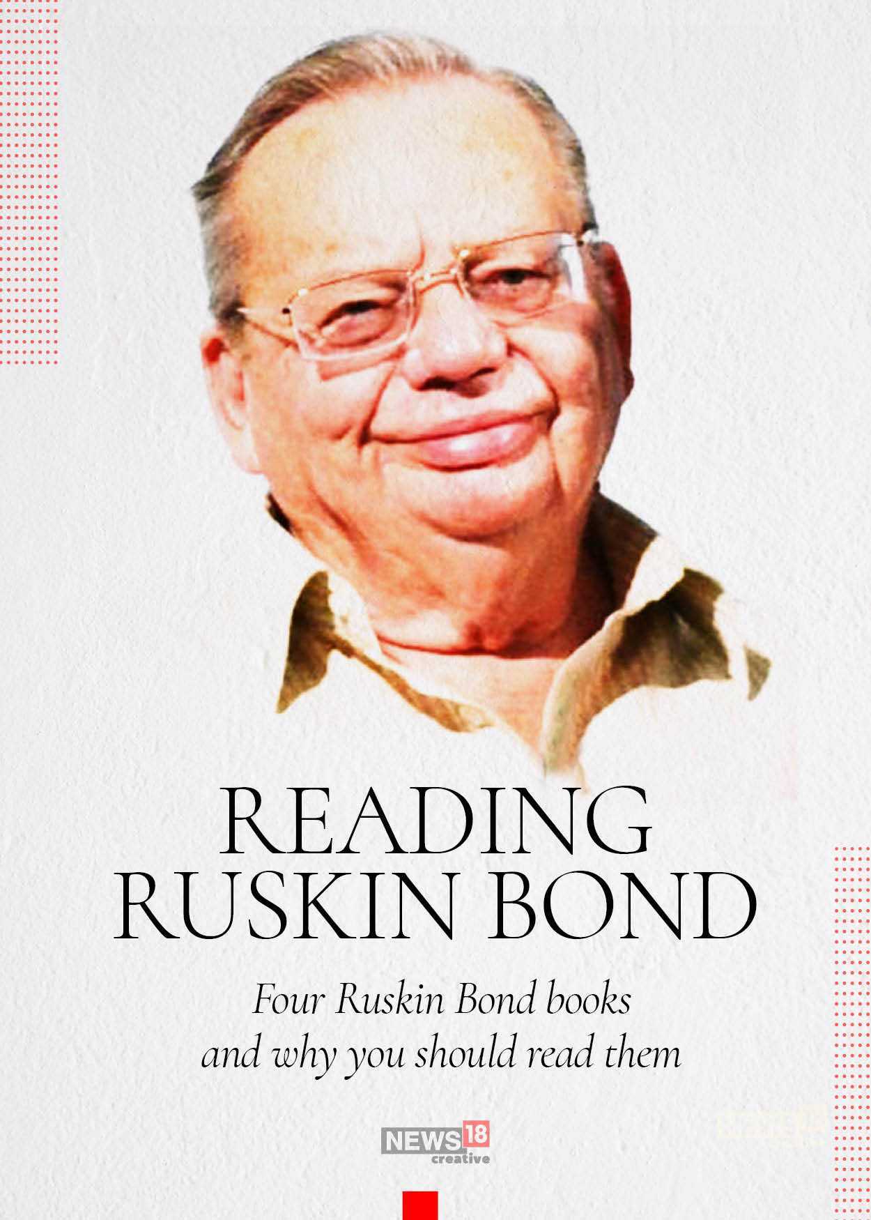 Why these four books by Ruskin Bond should be on your reading list