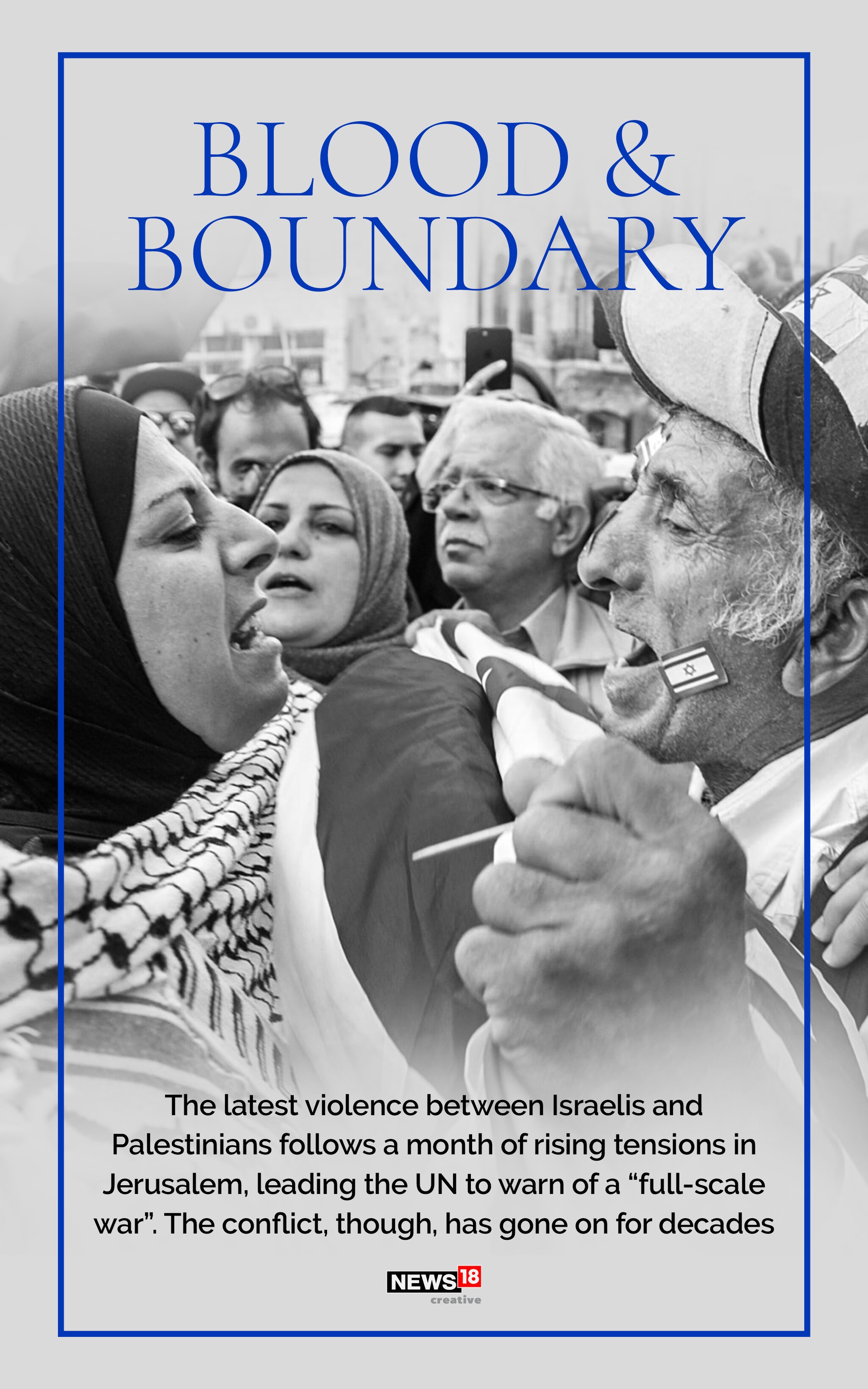 Blood And Boundary: How a century-old conflict between Israel and Palestine has played out