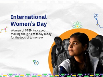 International Women's Day: Women pioneers and leaders on how to make STEM careers open for girls across India