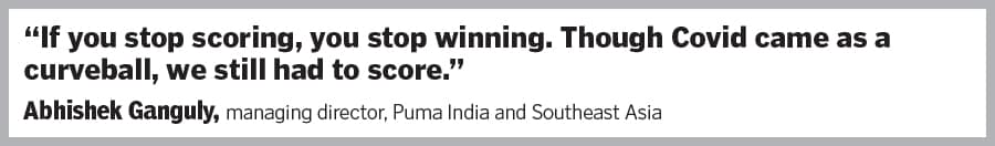 Abhishek Ganguly, managing director, Puma India and Southeast Asia, reckons the underdog tag stoked fire in his belly. It made him perpetually hungry, and relentless. 