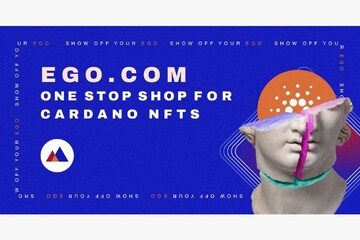 Cardano NFT Disruptor - EGO.COM enters the game