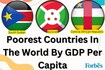 Top 10 poorest countries in the world by GDP per capita [2024]