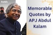 Quotes by APJ Abdul Kalam: Inspiring thoughts for a positive life and success