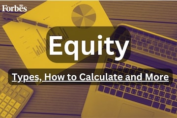 What is equity? What are its types? How does equity investment work? Formula to calculate and more