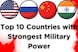 top 10 countries with strongest military power