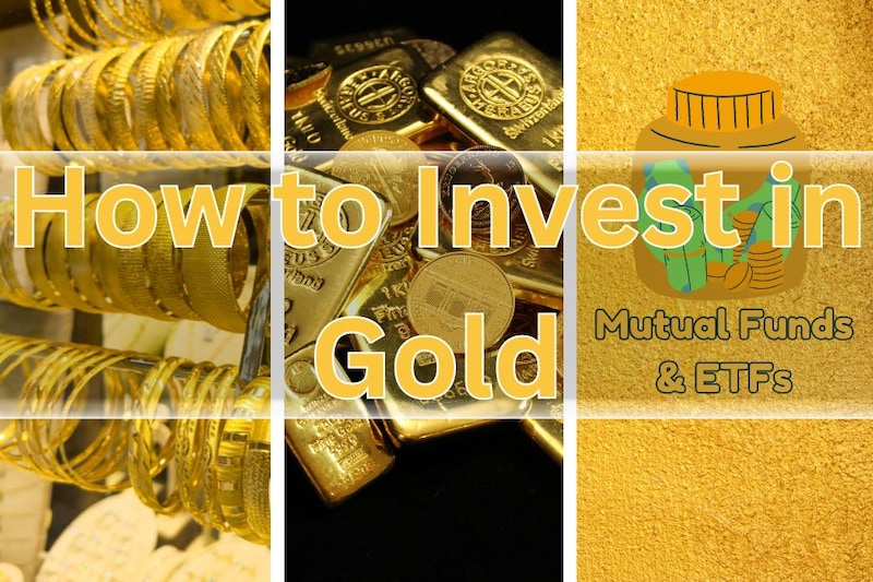 How to buy Gold: 6 ways to invest your money in Gold