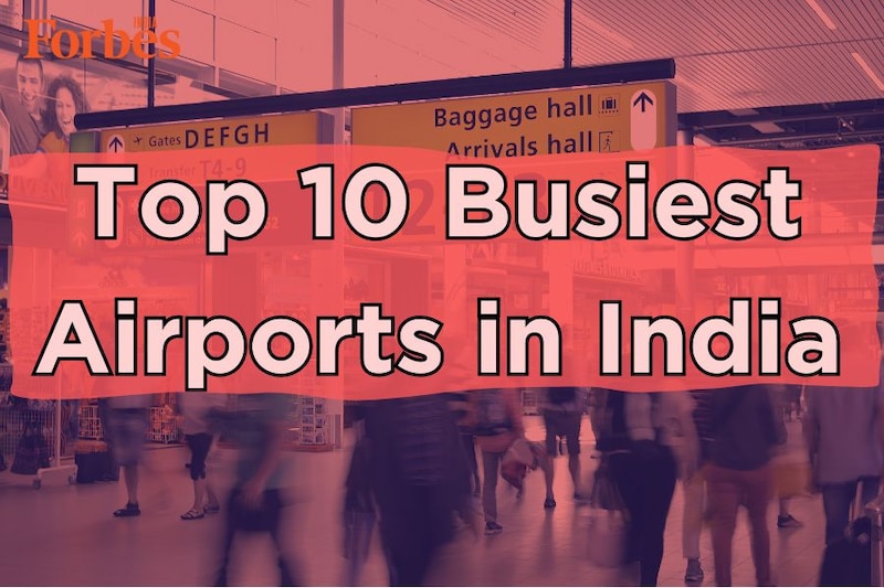 Top 10 busiest airports in India