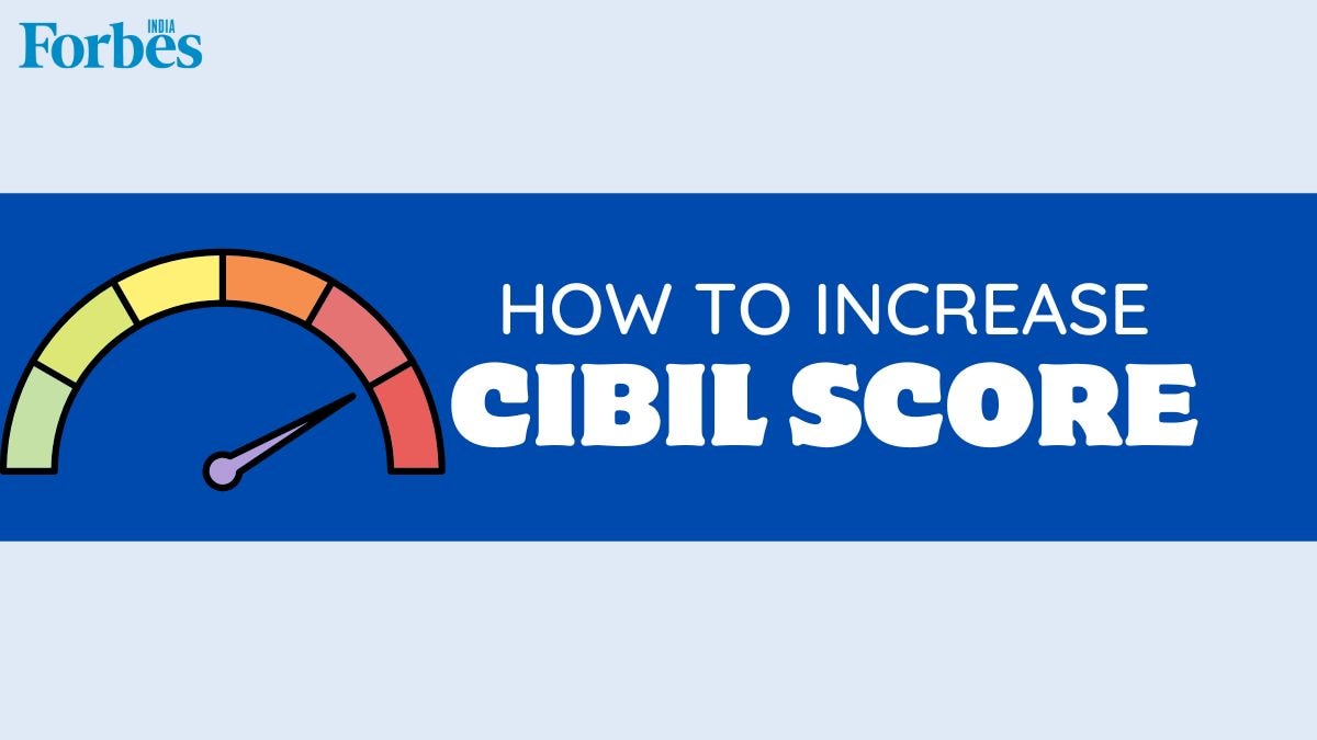 How to increase your CIBIL score