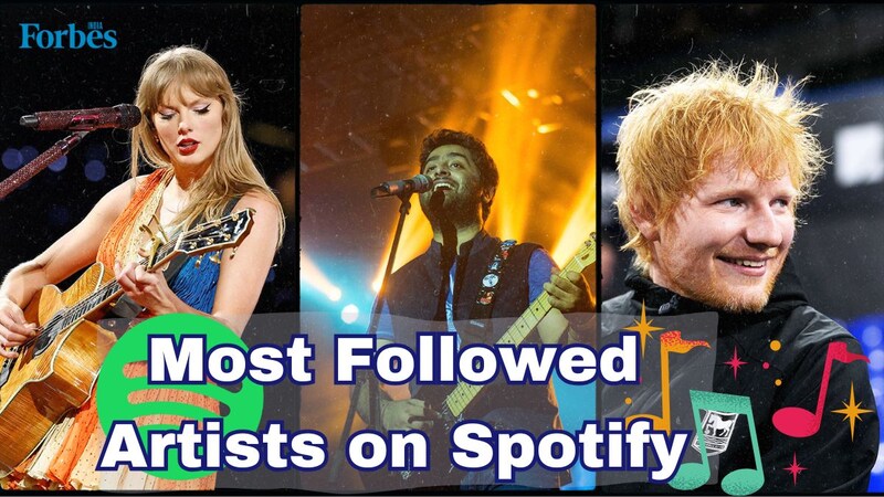 Top 10 most followed artists on Spotify: From Arijit Singh, Taylor Swift to Ed Sheeran