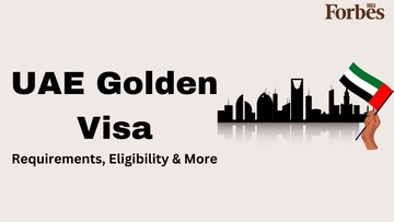 UAE Golden Visa: Eligibility, requirements and how to apply
