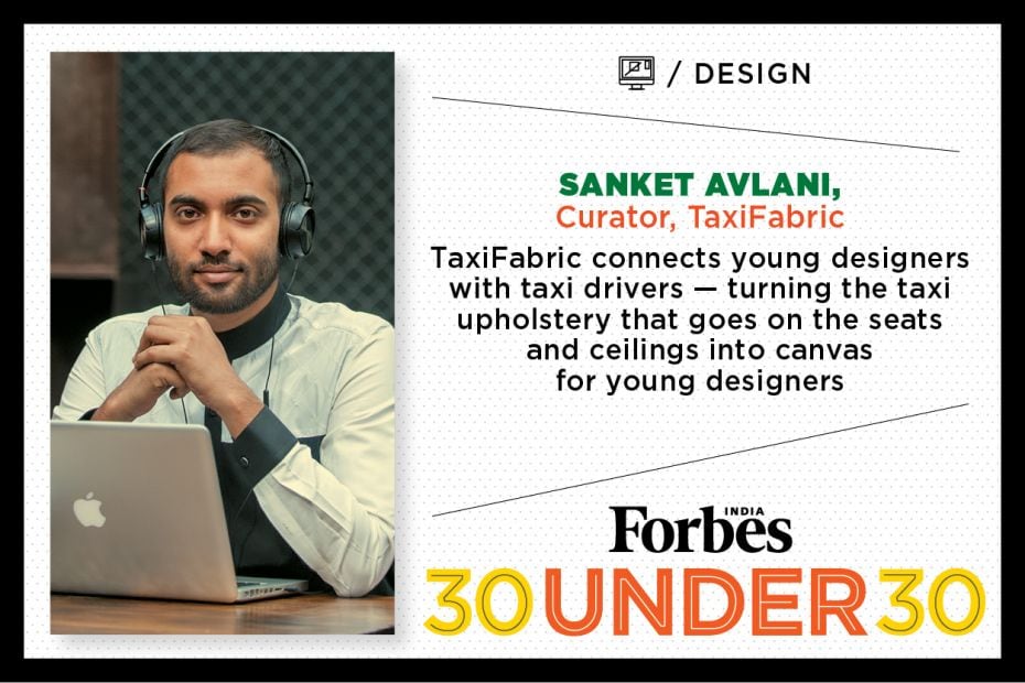 Sanket Avlani, 28, Curator, Taxifabric PROFILE HERE                         