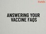 Covid-19 Vaccine FAQs, Children Edition: We answer your frequently asked questions about coronavirus