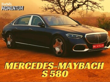 Mercedes Maybach S580 is a masterclass in opulence: Forbes India Momentum