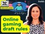 Nuts and Bolts: Online gaming draft rules - what and why?